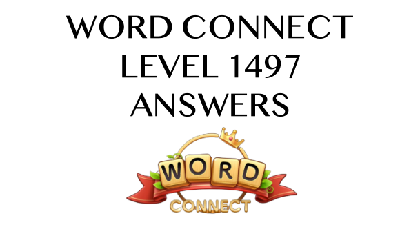 Word Connect Level 1497 Answers