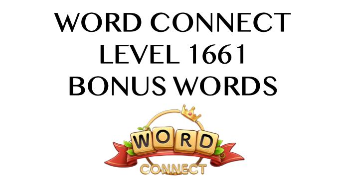 word connect level 1661 answers