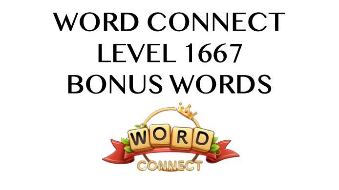 word connect level 1667 answers