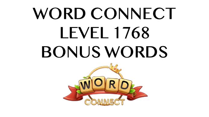 word connect level 1768 answers