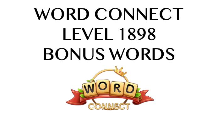 word connect level 1898 answers