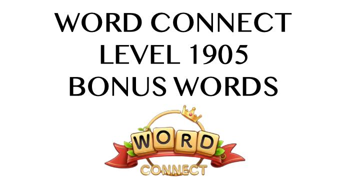 word connect level 1905 answers