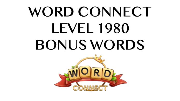 word connect level 1980 answers