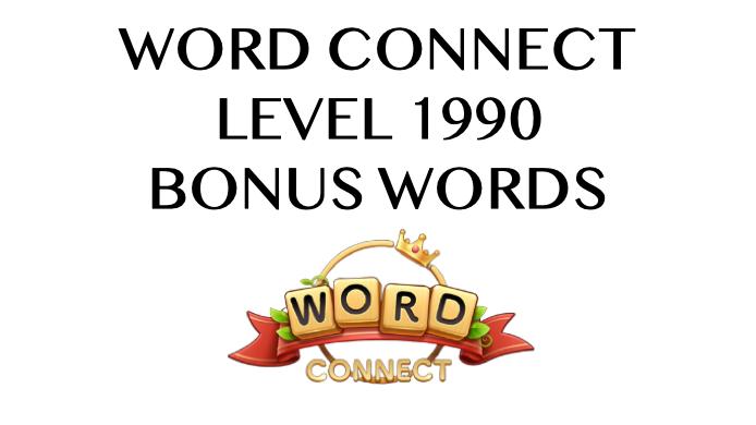 word connect level 1990 answers