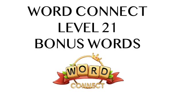 word connect level 21 answers