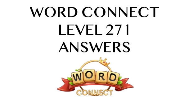 Word Connect Level 271 Answers