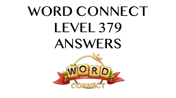 Word Connect Level 379 Answers