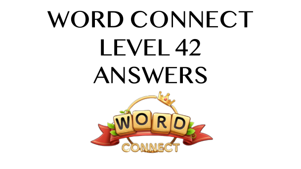 Word Connect Level 42 Answers