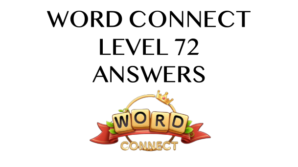 Word Connect Level 72 Answers