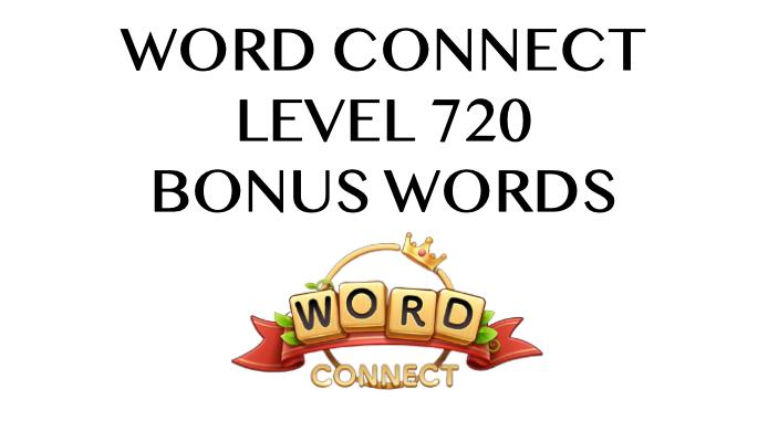 word connect level 720 answers