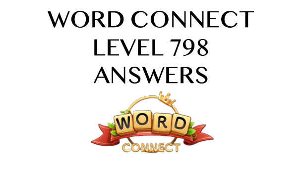 Word Connect Level 798 Answers