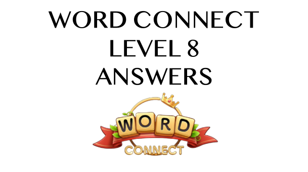 Word Connect Level 8 Answers