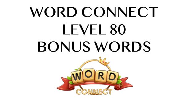 word connect level 80 answers