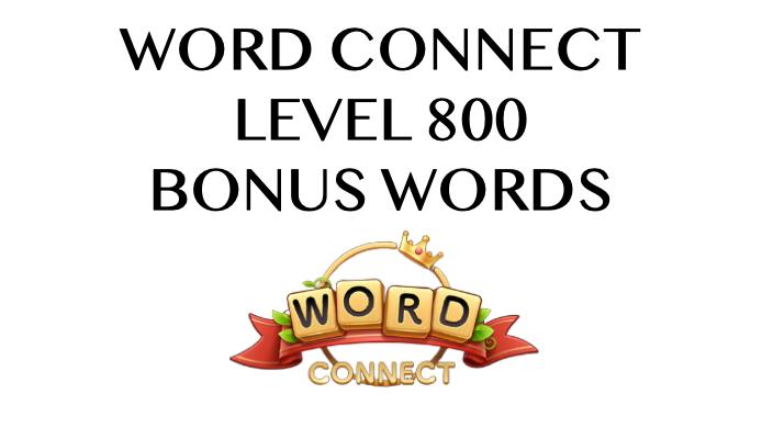 word connect level 800 answers