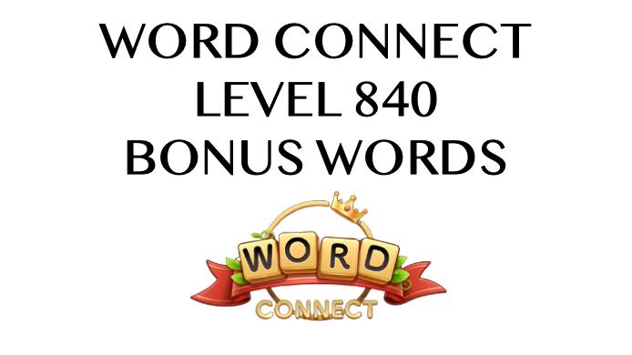 word connect level 840 answers