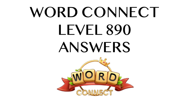 Word Connect Level 890 Answers