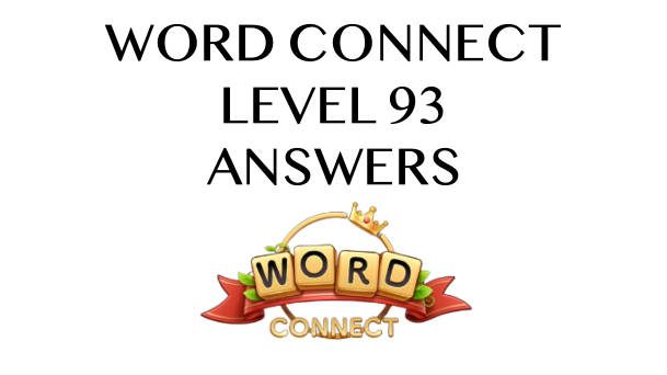 Word Connect Level 93 Answers