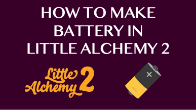 How To Make Battery In Little Alchemy 2