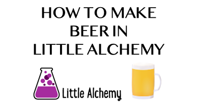 How To Make Beer In Little Alchemy
