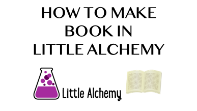 How To Make Book In Little Alchemy