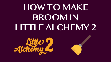 How To Make Broom In Little Alchemy 2