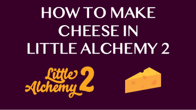 How To Make Cheese In Little Alchemy 2
