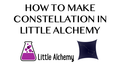 How To Make Constellation In Little Alchemy