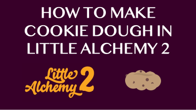 How To Make Cookie Dough In Little Alchemy 2