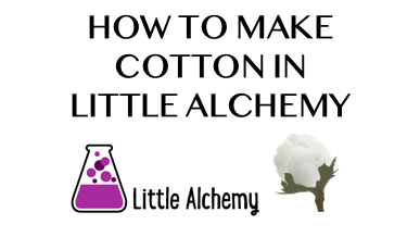 How To Make Cotton In Little Alchemy