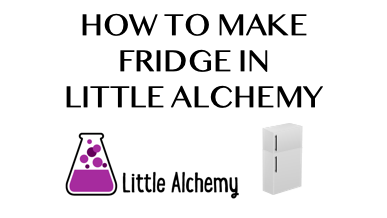 How To Make Fridge In Little Alchemy