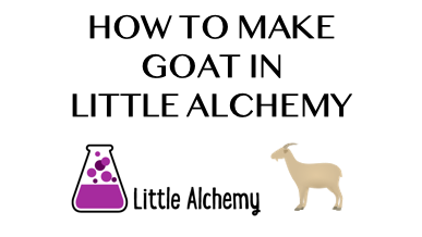 How To Make Goat In Little Alchemy
