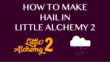 How To Make Hail In Little Alchemy 2