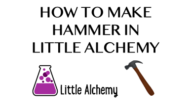 How To Make Hammer In Little Alchemy