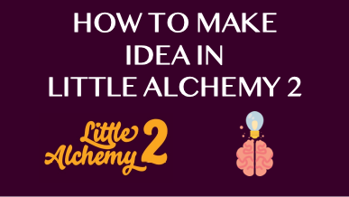 How To Make Idea In Little Alchemy 2