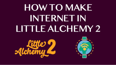How To Make Internet In Little Alchemy 2