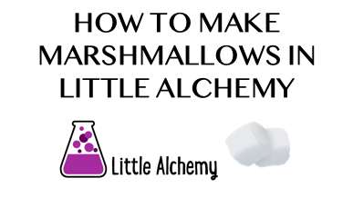 How To Make Marshmallows In Little Alchemy