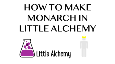 How To Make Monarch In Little Alchemy