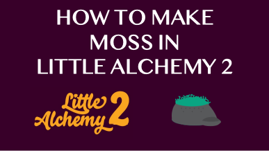 How To Make Moss In Little Alchemy 2