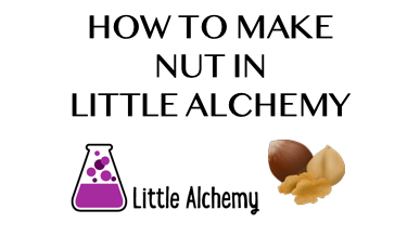 How To Make Nut In Little Alchemy