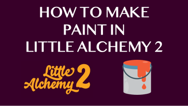 How To Make Paint In Little Alchemy 2