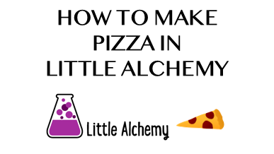 How To Make Pizza In Little Alchemy