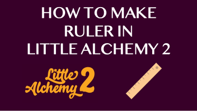 How To Make Ruler In Little Alchemy 2