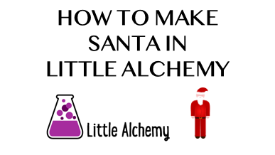 How To Make Santa In Little Alchemy