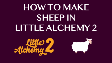 How To Make Sheep In Little Alchemy 2