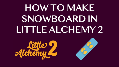 How To Make Snowboard In Little Alchemy 2
