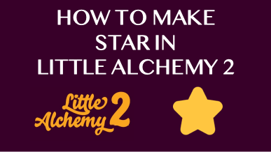 How To Make Star In Little Alchemy 2