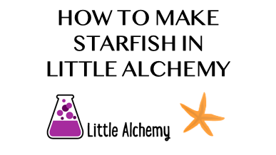 How To Make Starfish In Little Alchemy