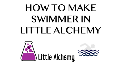 How To Make Swimmer In Little Alchemy