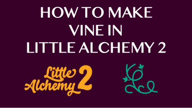 How To Make Vine In Little Alchemy 2
