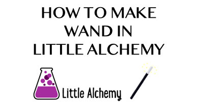 How To Make Wand In Little Alchemy